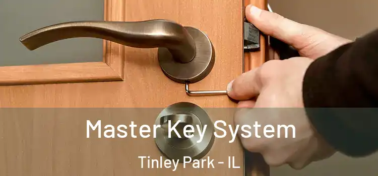 Master Key System Tinley Park - IL